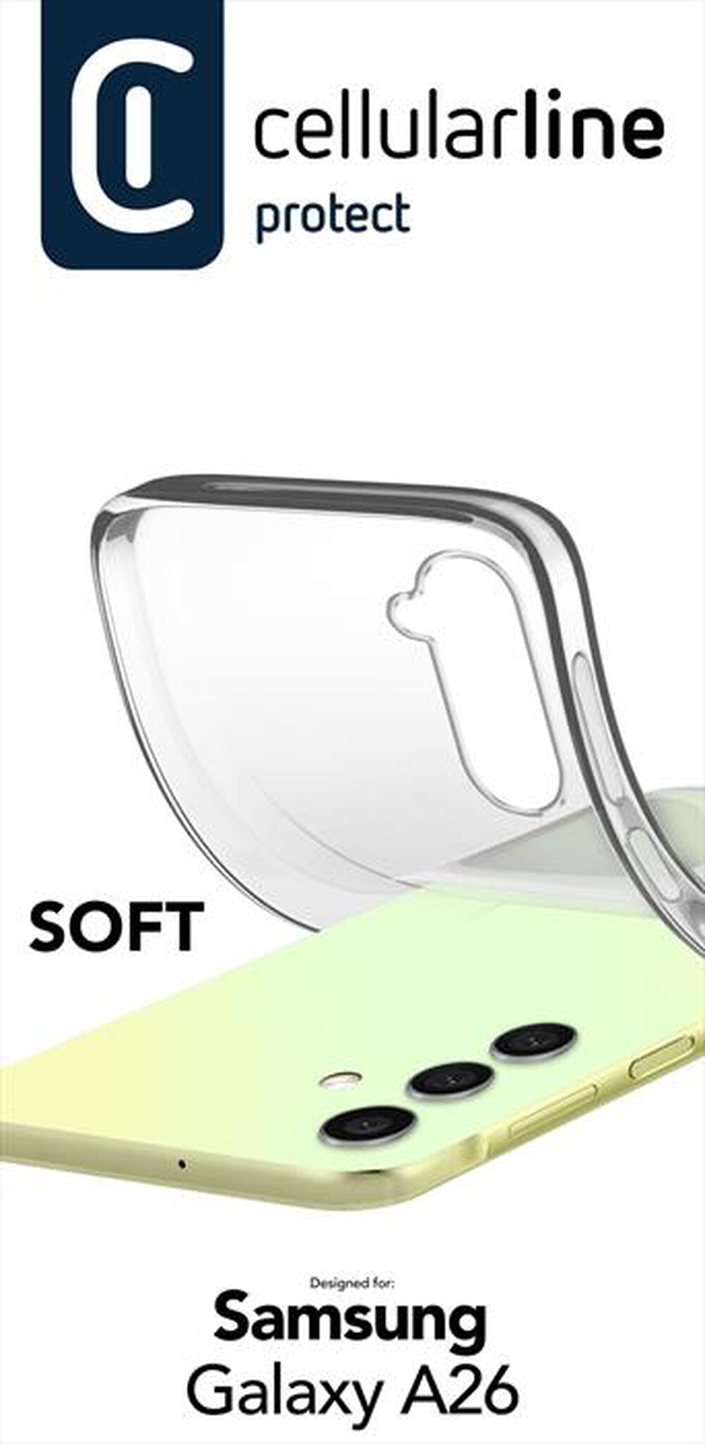 Immagine del prodotto CELLULARLINE - SOFT - GALAXY A26 CUSTODIA IN GOMMA MORBIDA-Trasparente