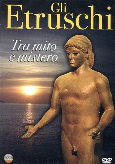 CINEHOLLYWOOD - Etruschi (Gli) - Tra Mito E Mistero