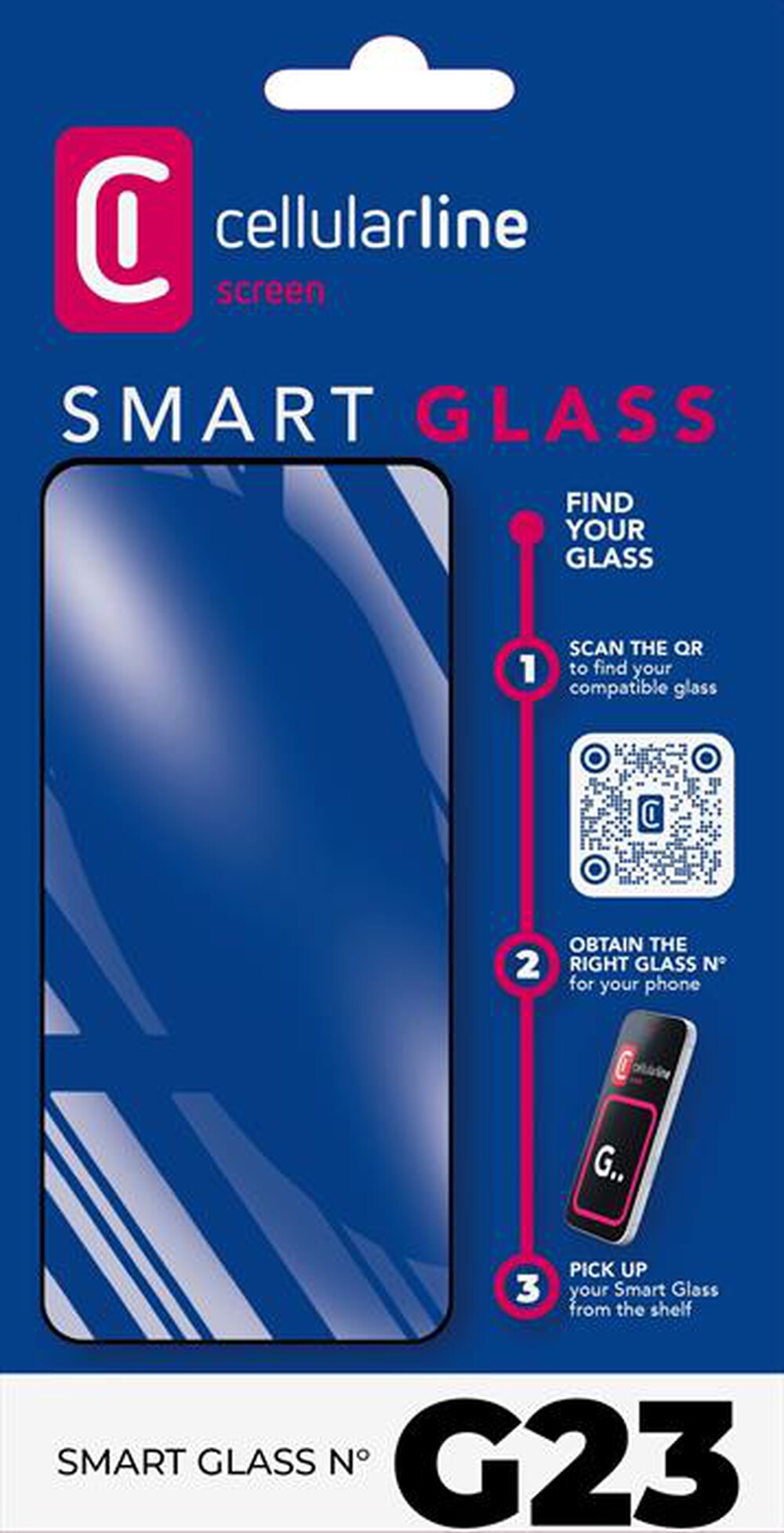 Immagine del prodotto CELLULARLINE - Pellicola protettiva TEMPERED SMART GLASS G23-Trasparente