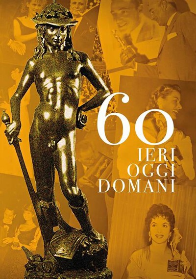 ISTITUTO LUCE - 60 Ieri Oggi E Domani