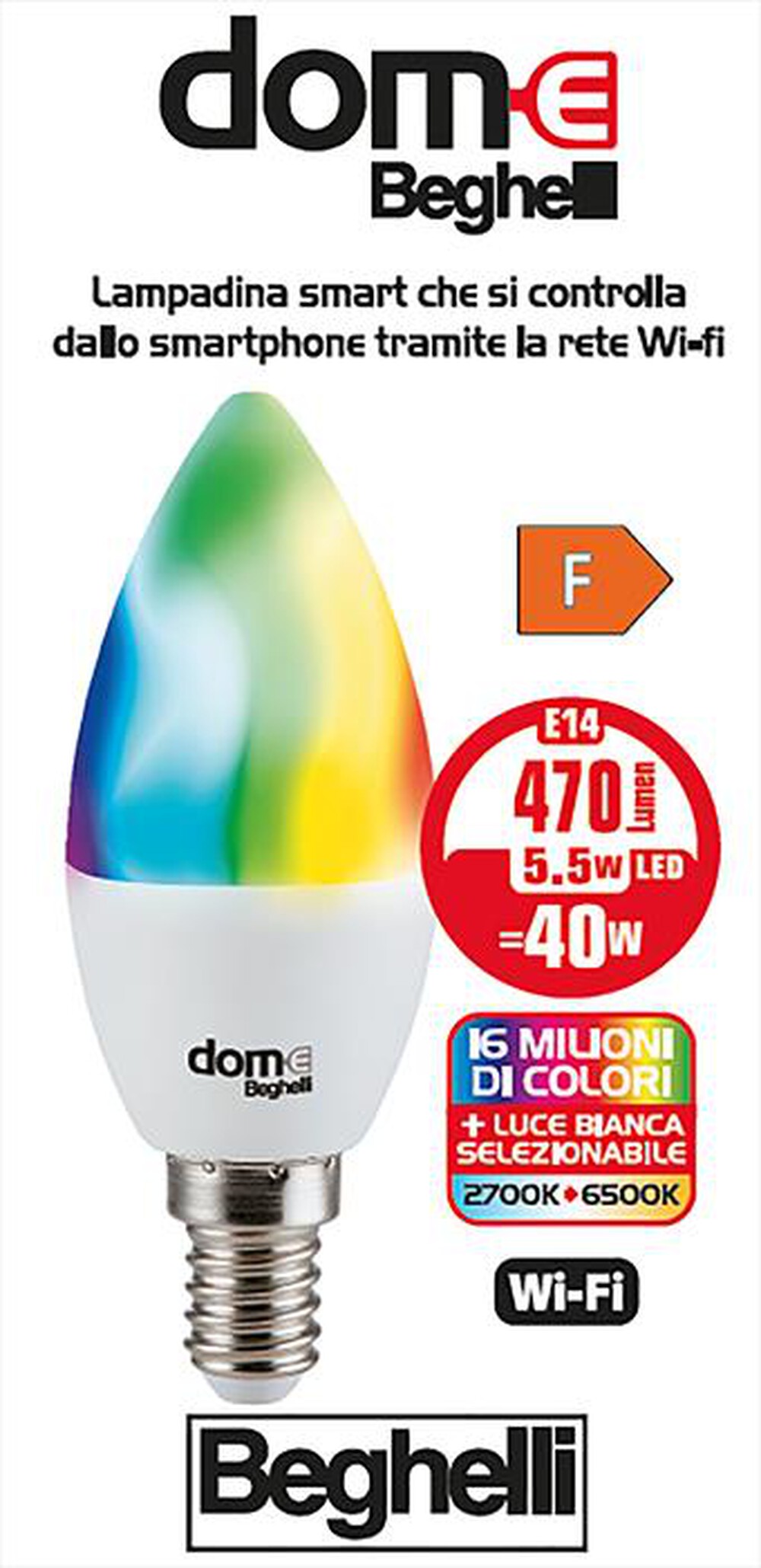 "BEGHELLI - WIFI OL 5W E14 RGB+W DYNAMIC-bianco"