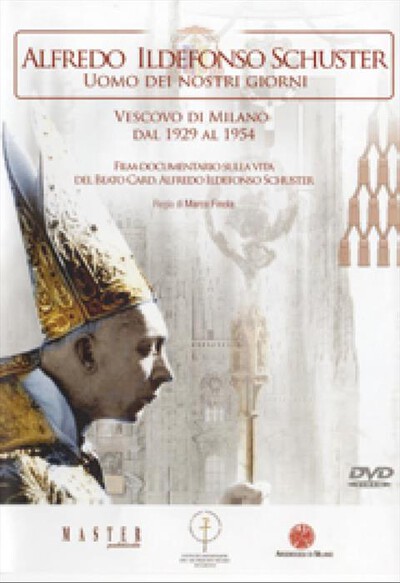 Seitre Distribuzione - Alfredo Ildefonso Schuster - Uomo Dei Nostri Gio