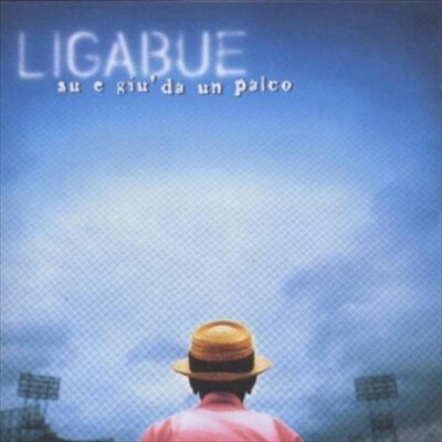 WARNER MUSIC - LIGABUE - SU E GIU DA UN PALCO - 
