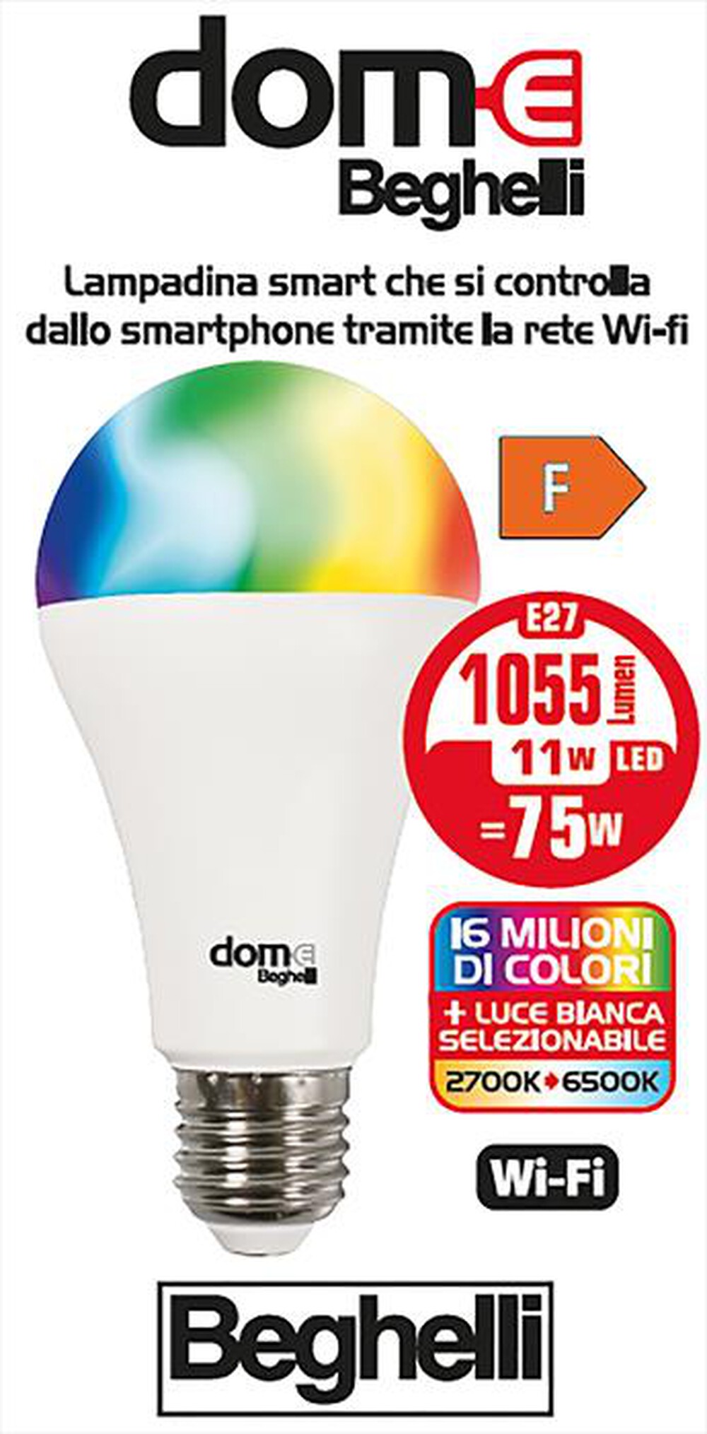 "BEGHELLI - WIFI GOC 11W E27 RGB+W DYNAMIC-Bianco"