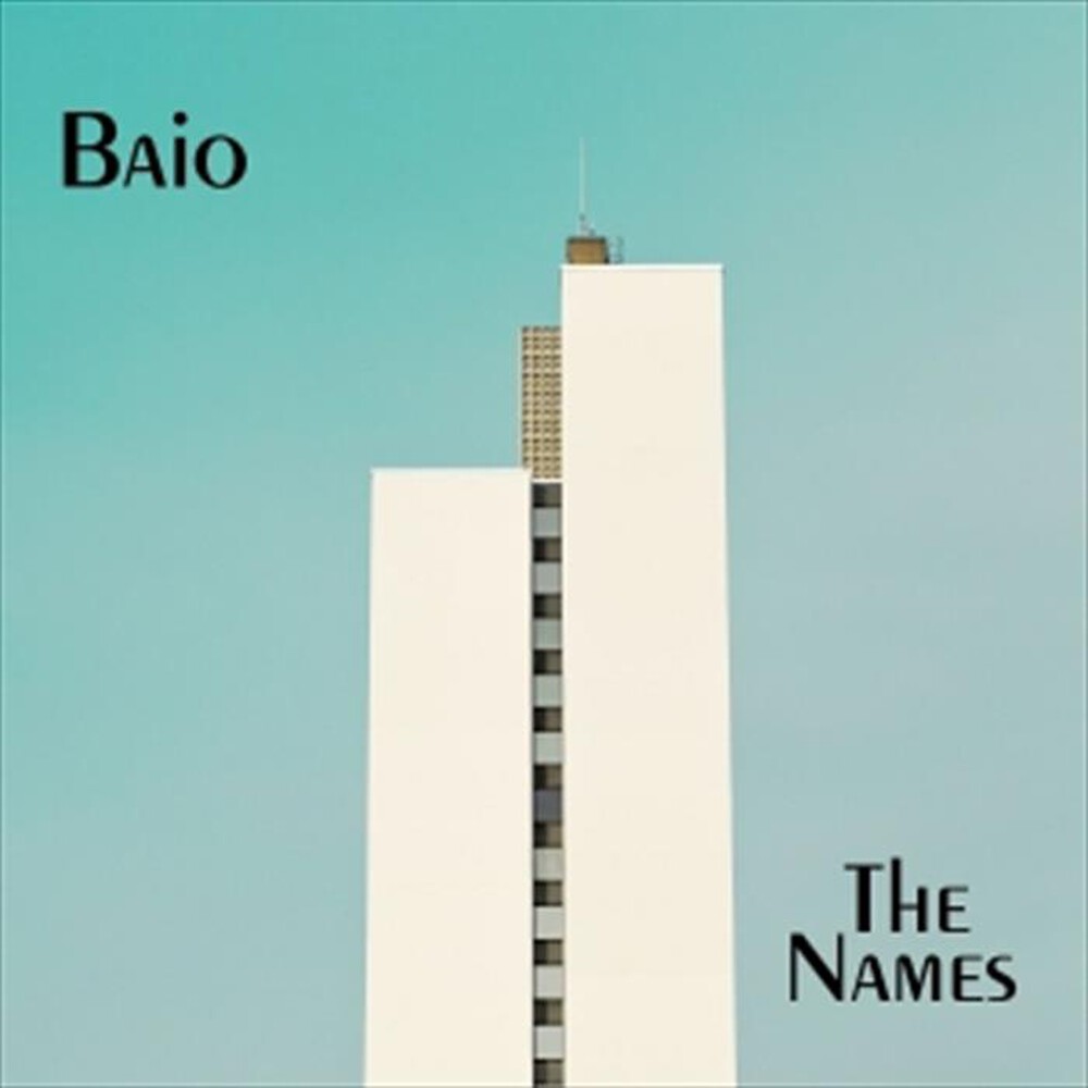 "UNIVERSAL MUSIC - BAIO - THE NAMES"