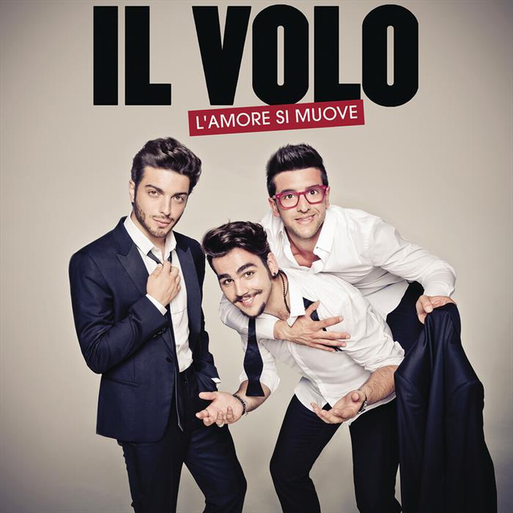 "SONY MUSIC - Il Volo - L'amore si muove - "