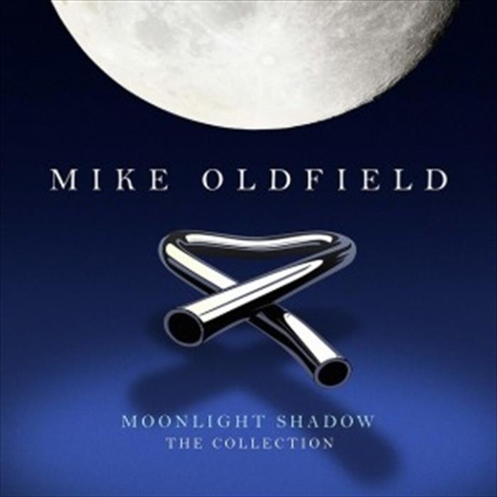 "UNIVERSAL MUSIC - MIKE OLDFIELD - MOONLIGHT SHADOW. THE COLLECTION"
