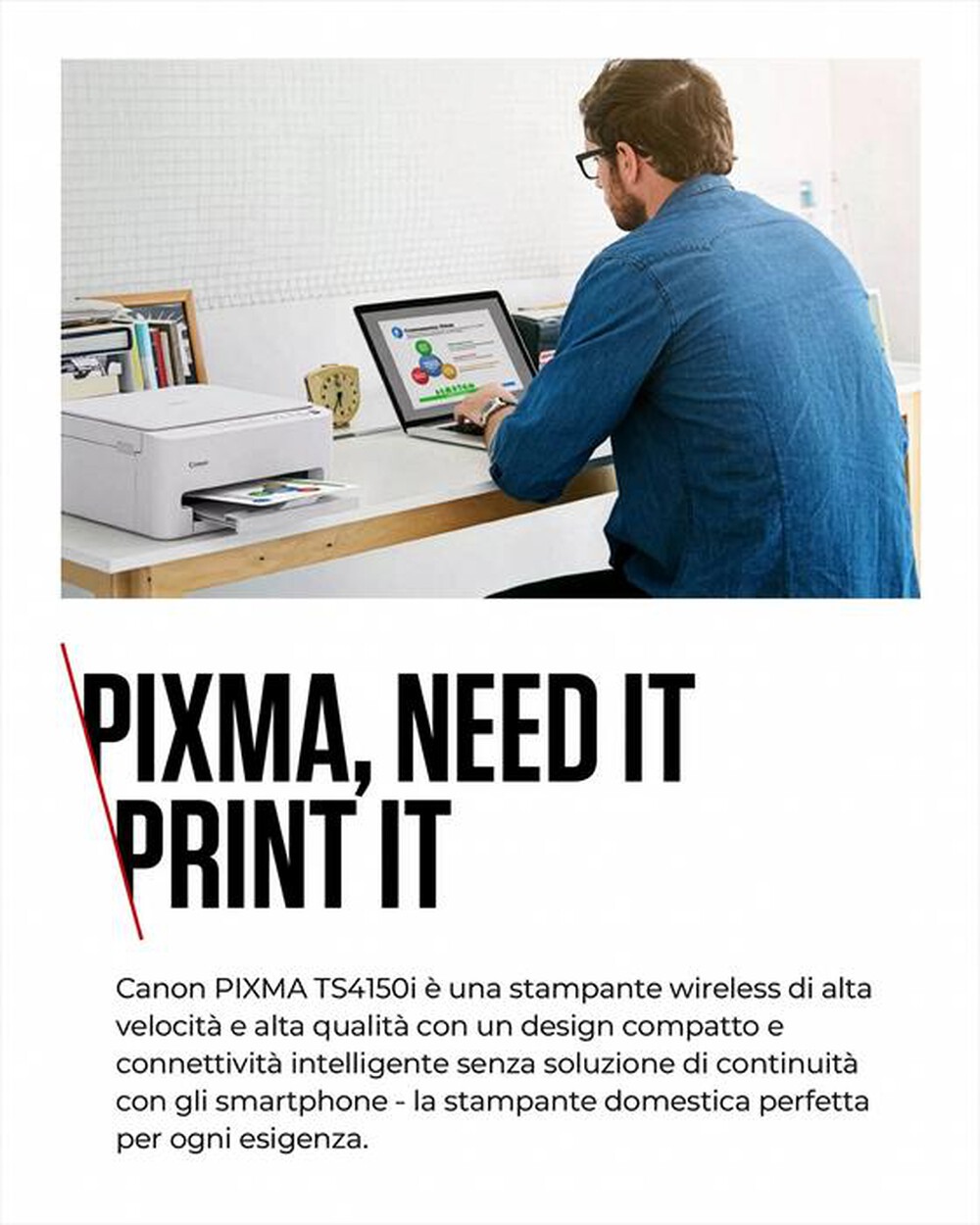 Immagine del prodotto CANON - Multifunzione PIXMA TS4150I-White