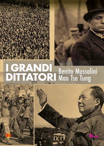 DNA - Grandi Dittatori (I) - Mussolini / Mao
