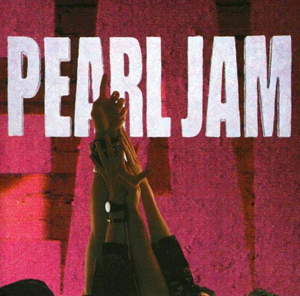 "SONY MUSIC - Pearl Jam - Ten"
