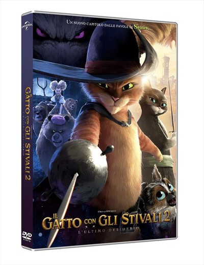 UNIVERSAL PICTURES - Gatto Con Gli Stivali 2 (Il) - L'Ultimo Desiderio