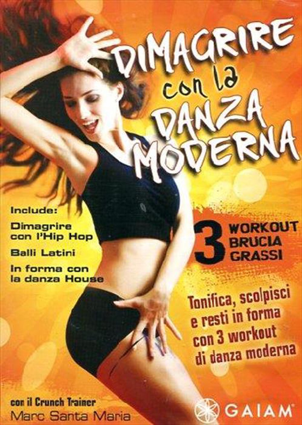 "GAIAM - Dimagrire Con La Danza Moderna"