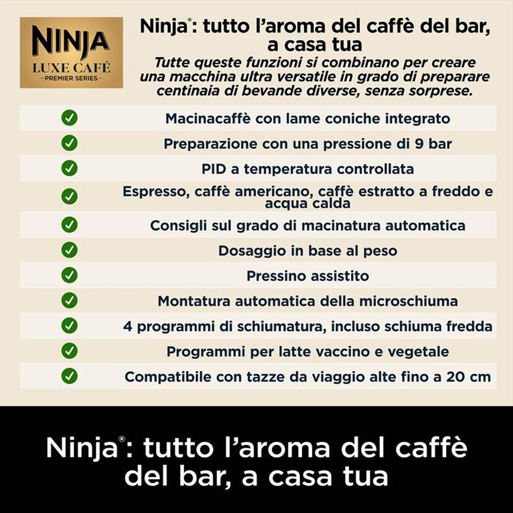 Immagine del prodotto NINJA - MACCHINA DA CAFF&Egrave; LUXE CAF&Eacute; PREMIER 3IN1-Argento