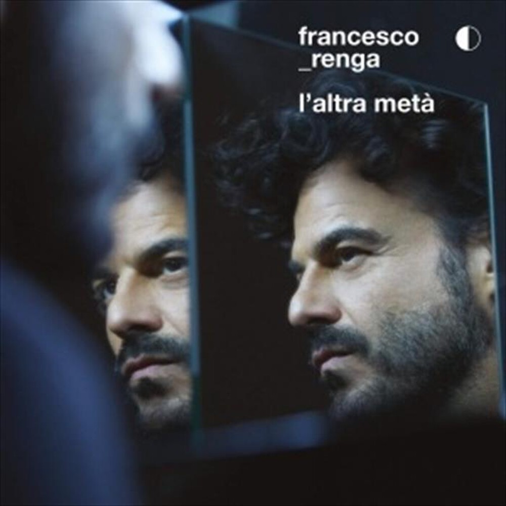 "SONY MUSIC - FRANCESCO RENGA - L'ALTRA METÀ - "