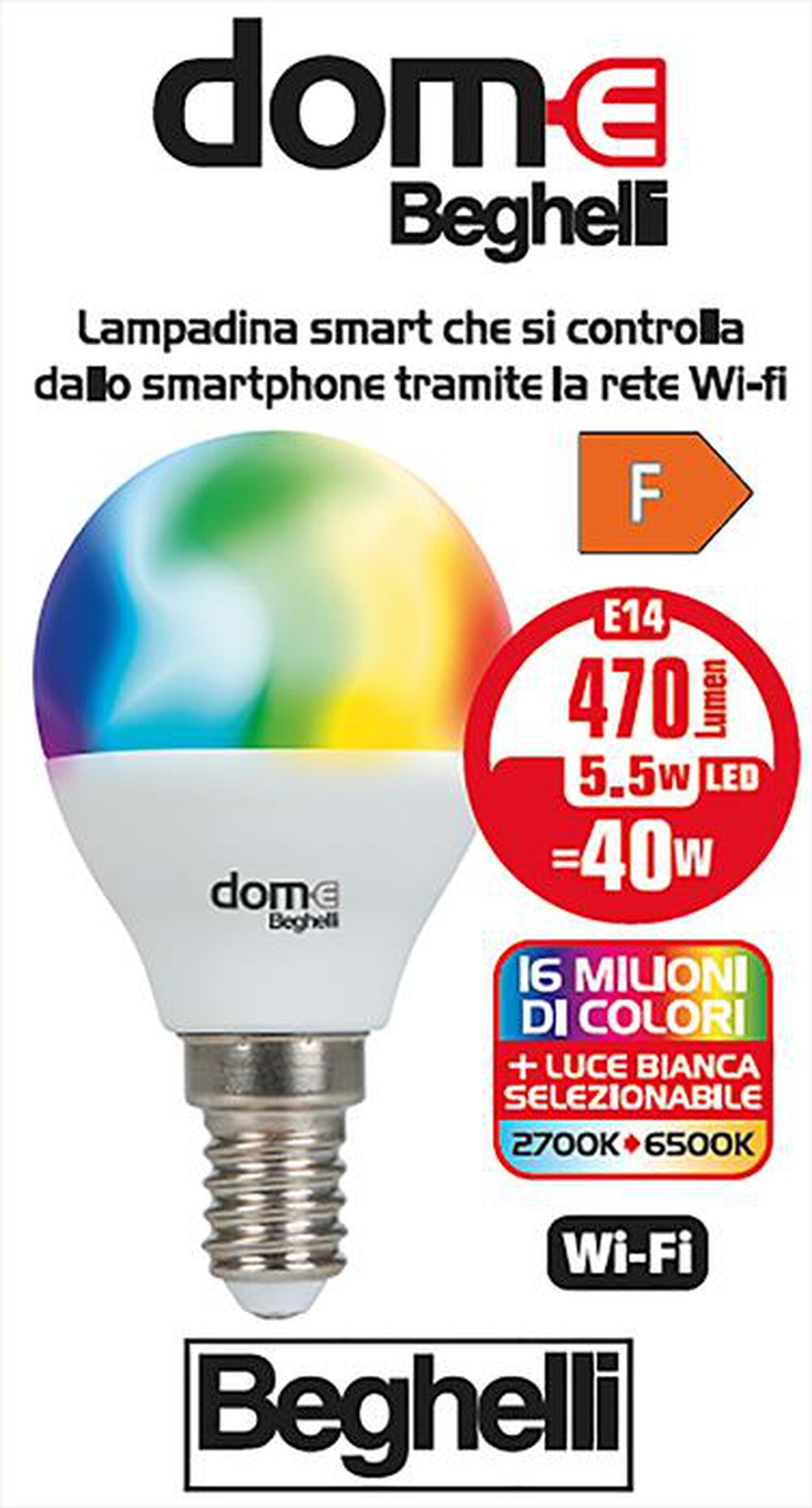 "BEGHELLI - WIFI SFE 5W E14 RGB+W DYNAMIC-bianco"