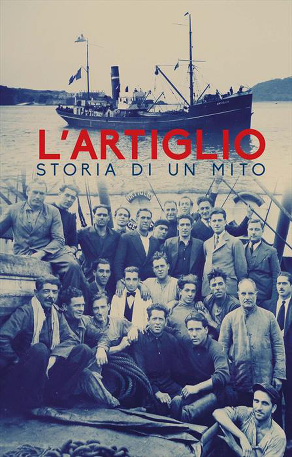 "ISTITUTO LUCE - Artiglio (L') - Storia Di Un Mito"
