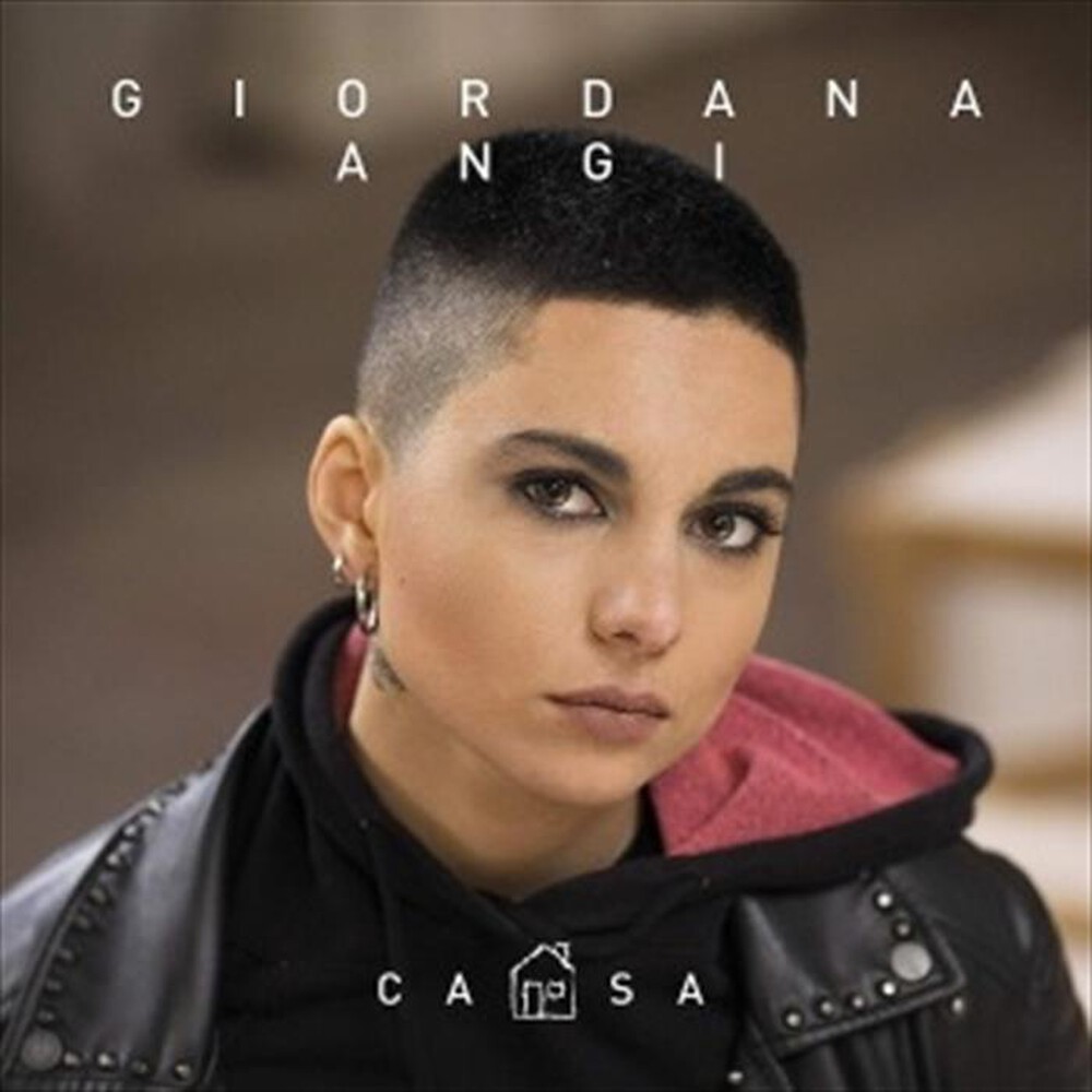 "UNIVERSAL MUSIC - GIORDANA ANGI - CASA"