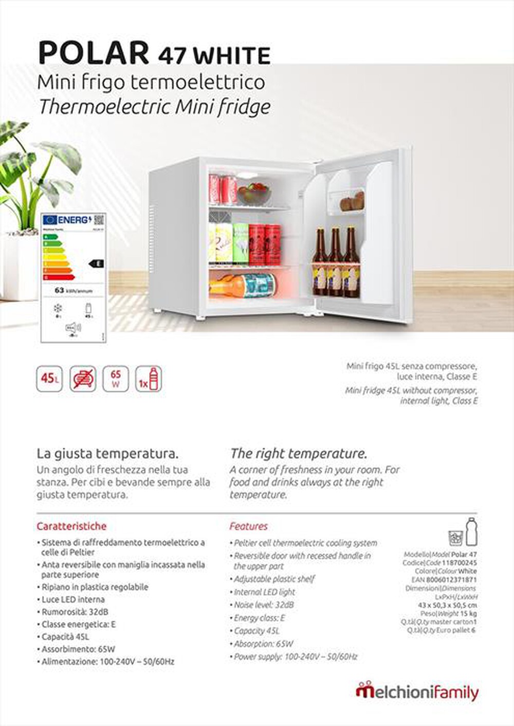 Immagine del prodotto MELCHIONI FAMILY - Frigorifero 1 porta POLAR 47 Classe E 47l-bianco