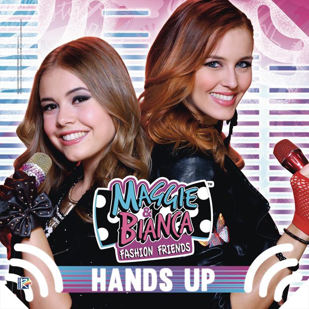 Immagine del prodotto SONY MUSIC - MAGGIE & BIANCA FASHION FRIEND - HANDS UP