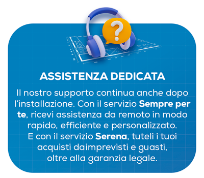 Assistenza dedicata