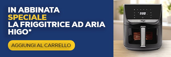 acquista la friggitrice ad aria Higo in abbinata