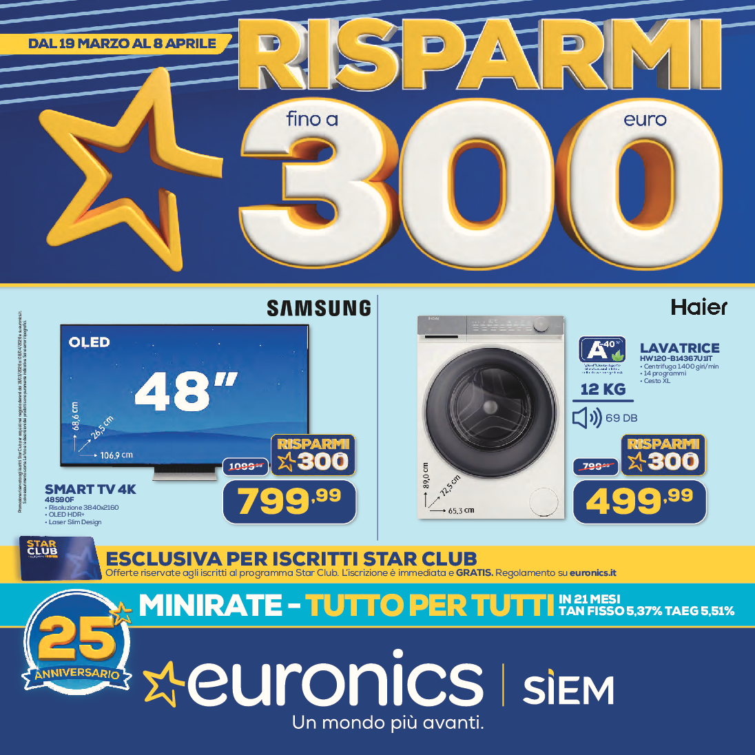RISPARMI FINO A 300 EURO